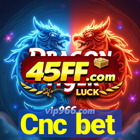 Cnc bet